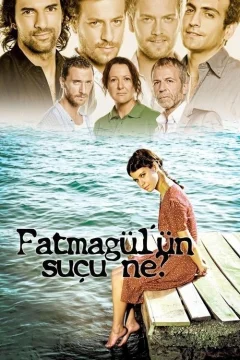 В чем вина Фатмагюль?